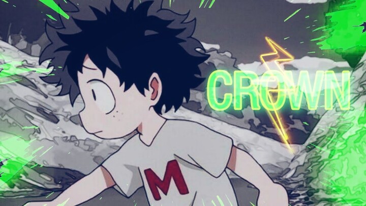 My Hero Academia「AMV」- Crown ᴴᴰ