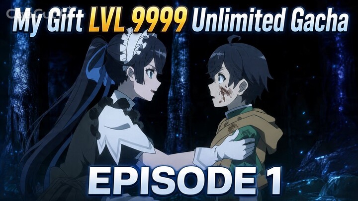 My Gift LVL 9999 Unlimited Gcha [ HINDI] Dubbe