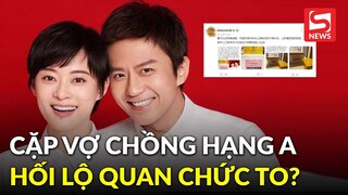 Một cặp vợ chồng siêu sao hạng A bị nghi ngờ lợi dụng dịch Covid để 'hối lộ' các quan chức to