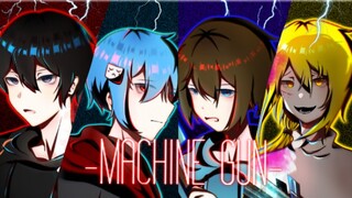 【MCup host/handwritten】Machine Gun