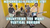 Everything You Want - Vertical Horizon | Mayonnaise x Fuentes #TBT