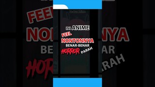 Anime Ini Beneran HORROR Parah 🫣 #anime #animeindonesia