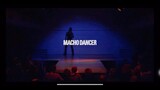 Macho Dancer na slim 😅