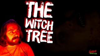 THE WITCH TREE (HORROR REACTION) WE BACK !!!