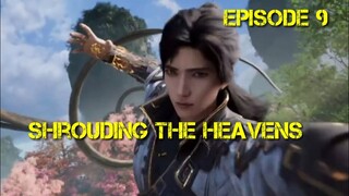 Shrouding The Heavens Ep 9 Sub Indo#zhetianepisode9#donghuaterbaru