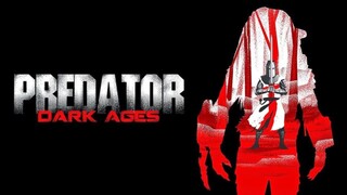 Predator: Dark Ages (2015) - SUB INDO