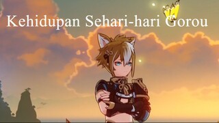 Kehidupan Sehari-hari Gorou