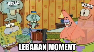 Lebaran Moment... (Meme Dub)