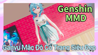 [Genshin, MMD] Ganyu Mặc Đồ Cổ Trang Siêu Đẹp