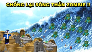 Mình Đã Thử Thách Sóng Thần Zombie | Bằng Cách Xây Nhà Trú Ẩn | TRONG MINECRAFT..!!