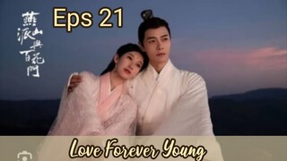 Love Forever Young _ Sub Indo / eps.21