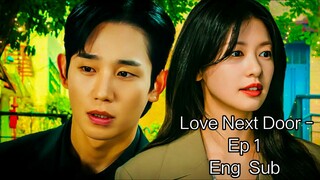 Love Next Door Ep 1 Eng Sub