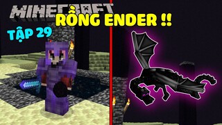 Minecraft Sinh Tồn 1.16.1 Tập 29: Rồng Ender !!