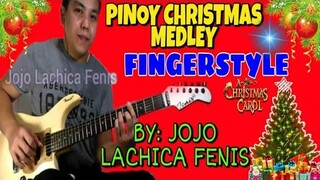 Pinoy Christmas Song Medley - Fingerstyle Guitar Cover By: JoJo Lachica Fenis
