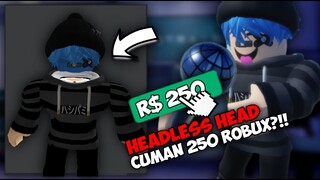 KEREN BANGET!! CARA CARA MEMBUAT AVATAR HEADLESS HEAD HANYA DENGAN 250 ROBUX !!