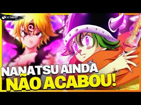 CONHEÇA A CONTINUAÇÃO DE NANATSU NO TAIZAI! OS CAVALEIROS DO APOCALIPSE!