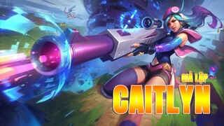 Cận cảnh Caitlyn Giả Lập trong máy chủ thử nghiệm PBE