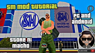 Ang pinaka unang SM (Store ni Macho) sa GTA SAMP!!! Mod Tutorial