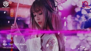 HỌA TÂM 画心 - TVT REMIX || NHẠC HOA REMIX 2022