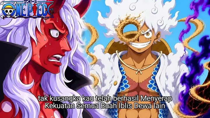 ONE PIECE TERBARU - LUFFY MODE INFINITY DEVIL FRUIT TERLALU KUAT! IMU TAU TEKNIK PENYERAP BUAH IBLIS