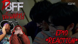 เพื่อน ตาย DFF - Dead Friend Forever EP.10 Reaction w/ @KPVideos