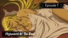 Anime Highschool Of The Dead–Episode 7 Sub Indo [Dead night and the Dead ruck]