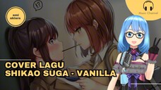 Emi Meng-Cover Lagu Shikao Suga - Vanilla