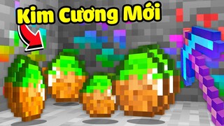 Minecraft Nhưng Bạn Sở Hữu Siêu Kim Cương Mới