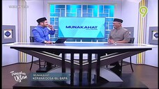 [11 Oct 2023] Munakahat: Kerana Dosa Ibu Bapa - Tanyalah Ustaz