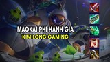 Kim Long Gaming - MAOKAI PHI HÀNH GIA