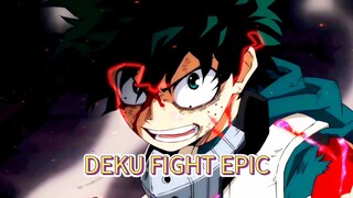 DEKU FIGHT BADAS