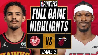 ATLANTA HAWKS vs MIAMI HEAT FULL GAME 2 HIGHLIGHTS | 2022 NBA Playoffs | NBA 2K22