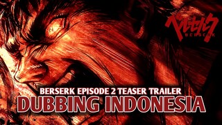 Berserk Episode 2 Teaser Trailer [DubbingIndonesia]