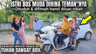 ISTRI BOS KAYA DIHINA TEMAN2NYA KARENA HAMIL DULUAN - Tapi takdir berkata lain !!