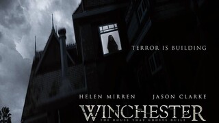 Winchester (2018) คฤหาสน์ขังผี