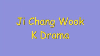 Ji Chang Wook K Drama