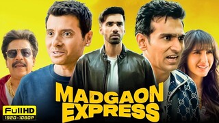 Madgaon Express With English Subtitles Full | Divyenndu  Pratik Gandhi  Avinash Tiwary  Nora Fatehi