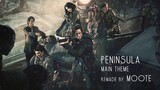 Peninsula (2020) : Main Theme (Unreleased) by Moote