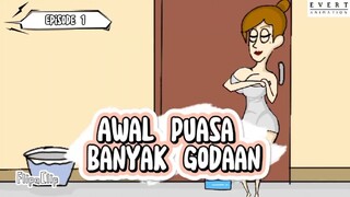 Eps 1 - Awal Puasa banyak Godaan