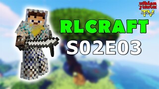 RLCraft S02E03 - Ông Thiên Râu Vàng