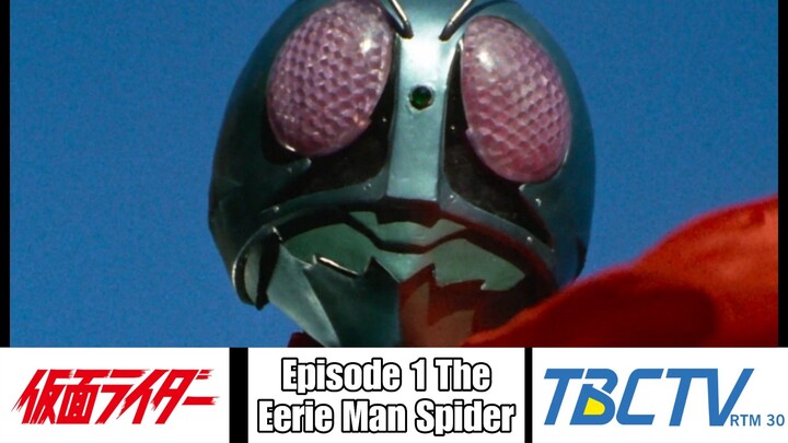 Kamen rider Episode 1 The Eerie Man Spider