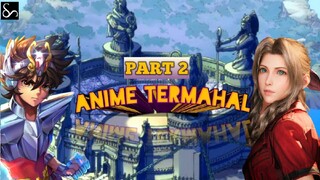 3 ANIME TERMAHAL (PART2) GILA SAMPE TRILIUNAN???