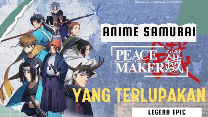 Peace Maker: Anime Samurai Keren yang Terlupakan