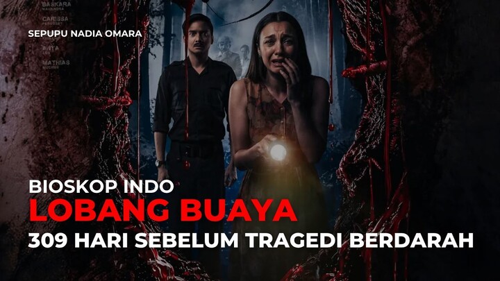 LOBANG BUAYA: 309 HARI SEBELUM TRAGEDI BERDARAH (2026) - FILM INDONESIA