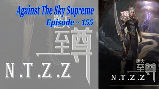 Eps - 155 | Against The Sky Supreme Sub Indo