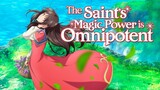 EP 2 - The Saint's Magic Power is Omnipotent