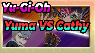 Yu-Gi-Oh|【ZEXAL】Kitty lady who can play cards!Yuma VS Cathy_C