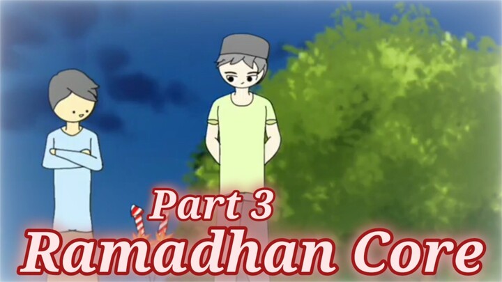 Duo Bocil Kematian Di Masjid 😨 / Ramadhan Core Part 3 (Tamat)