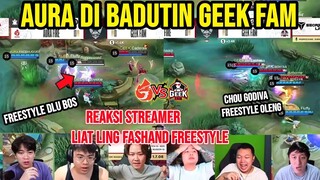 LING FASTHAND MOMENT, CHOU GODIVA OLENG! REACTION STREAMER AURA VS GEEK FAM MPL SEASON 10