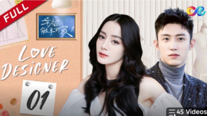 The Love Designer 💕 | A Beautiful Love Story episode 1
